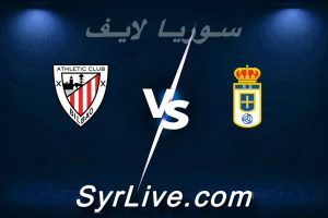 مشاهدة مباراة ريال أوفييدو و أتلتيك بلباو بث مباشر اليوم 2026-02-15 syrialive
