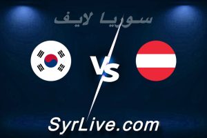 مشاهدة مباراة النمسا و كوريا الجنوبية بث مباشر اليوم 2026-03-31 syrialive