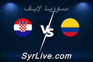 مشاهدة مباراة كولومبيا و كرواتيا بث مباشر اليوم 2026-03-27 syrialive