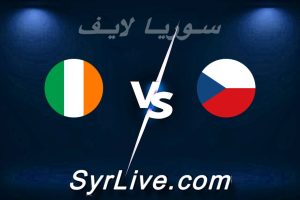 مشاهدة مباراة تشيكيا و أيرلندا بث مباشر اليوم 2026-03-26 syrialive