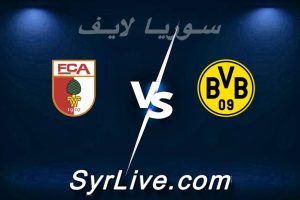 مشاهدة مباراة دورتموند و أوجسبورغ بث مباشر اليوم 2026-03-14 syrialive