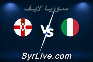 مشاهدة مباراة إيطاليا و أيرلندا الشمالية بث مباشر اليوم 2026-03-26 syrialive