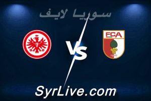 مشاهدة مباراة أوجسبورغ و فرانكفورت بث مباشر اليوم 2026-04-25 syrialive