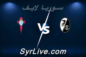 مشاهدة مباراة فرايبورج و سيلتا فيغو بث مباشر اليوم 2026-04-09 syrialive