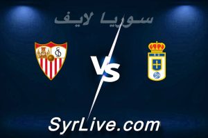 مشاهدة مباراة ريال أوفييدو و إشبيلية بث مباشر اليوم 2026-04-05 syrialive