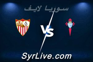 مشاهدة مباراة سيلتا فيغو و إشبيلية بث مباشر اليوم 2026-05-23 syrialive