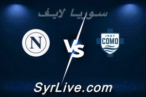 مشاهدة مباراة كومو و نابولي بث مباشر اليوم 2026-05-02 syrialive