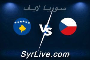 مشاهدة مباراة تشيكيا و كوسوفو بث مباشر اليوم 2026-05-31 syrialive