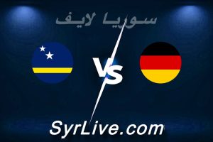 مشاهدة مباراة ألمانيا و كوراساو بث مباشر اليوم 2026-06-14 syrialive